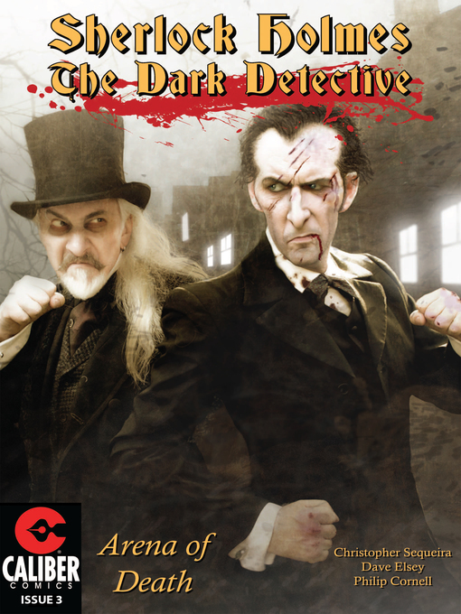 Title details for Sherlock Holmes: Dark Detective, Issue 3 by Christopher Sequeira - Available